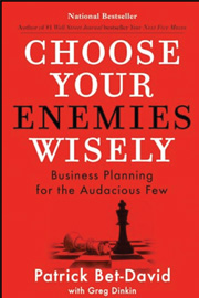 Choose Your Enemies Wisely